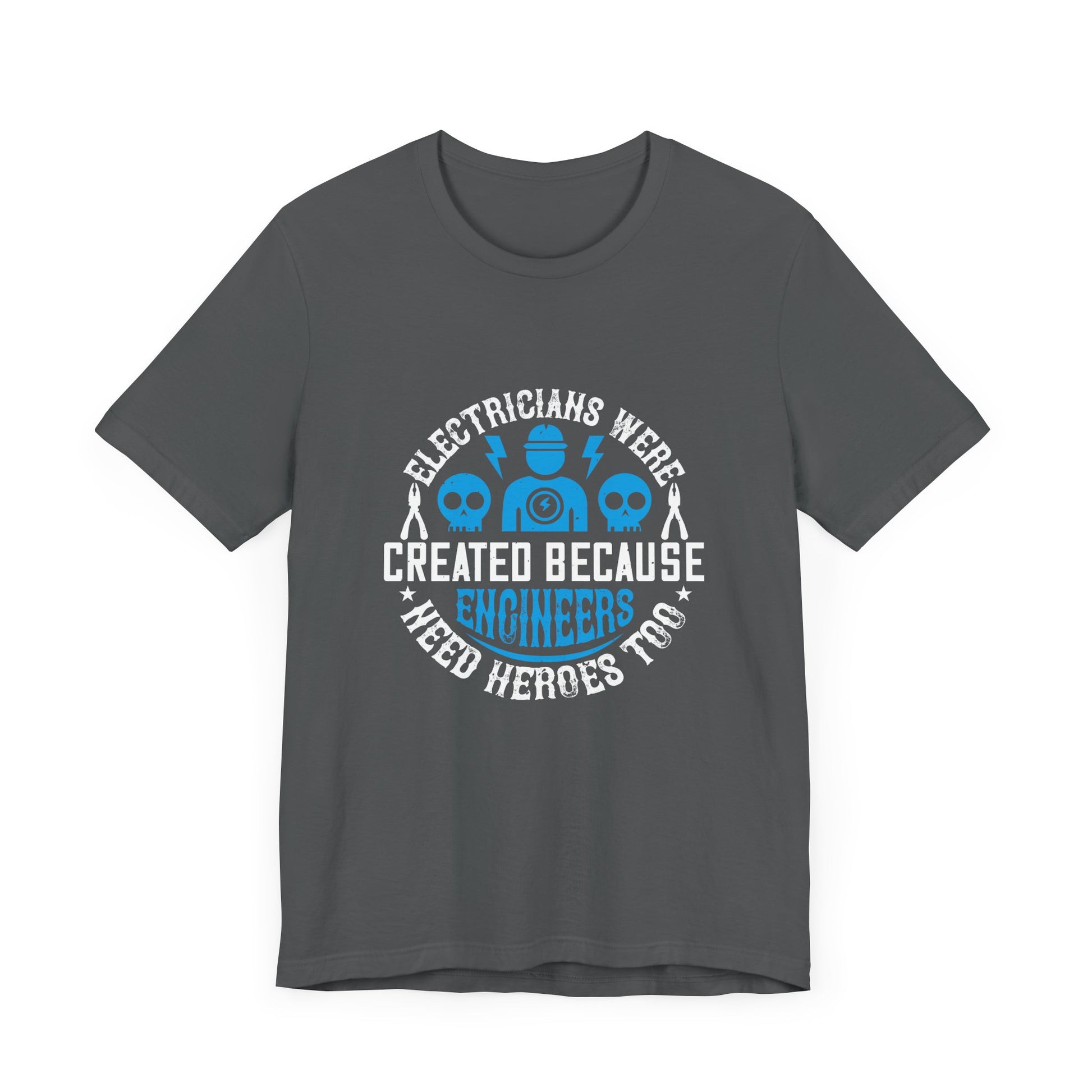 Electrician created because engineers need heroes too