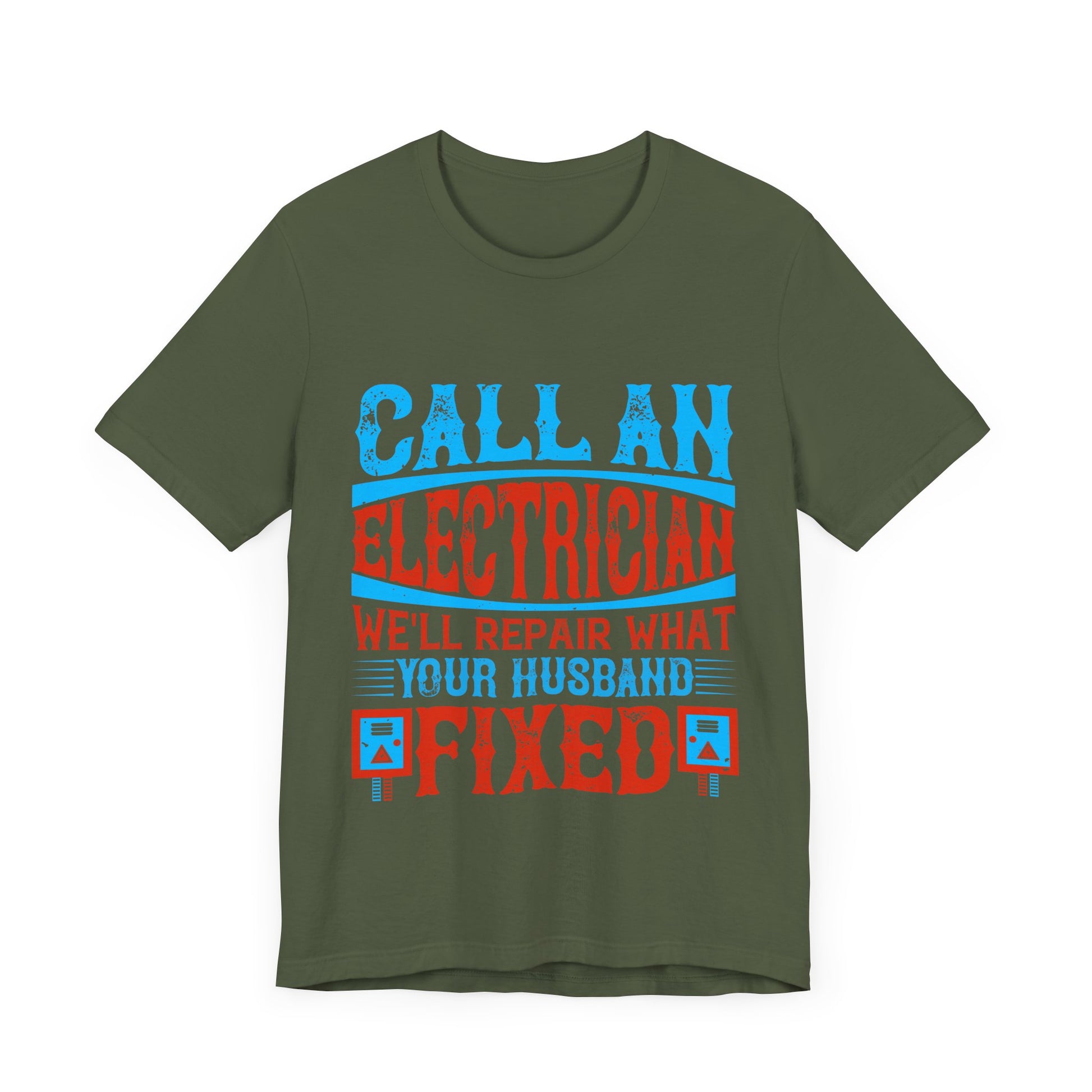 Call an electrician we'll repair what your husbend fixed