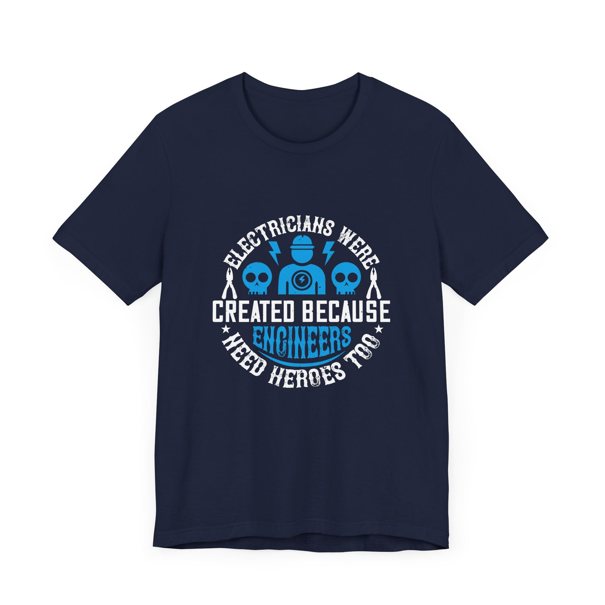 Electrician created because engineers need heroes too